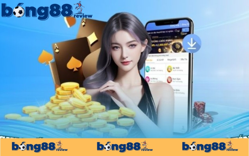 Hướng dẫn tải app BONG88 đơn giản